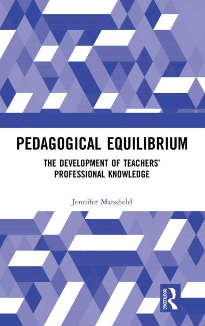 Book cover of: Pedagogical Equilibrium. By: Jennifer Mansfield