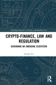Book cover of: Crypto-Finance, Law and Regulation. By: Joseph Lee