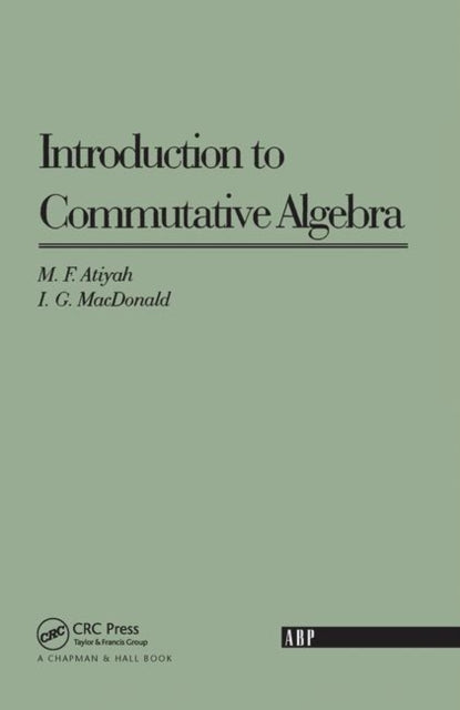 Book cover of: Introduction To Commutative Algebra