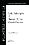 Basic Principles Of Plasma Physics