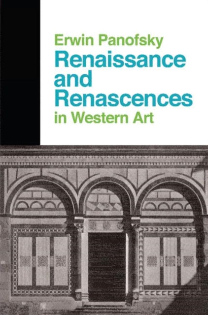 Book cover of: Renaissance And Renascences In Western Art. By: Erwin Panofsky