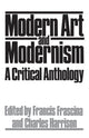 Book cover of: Modern Art And Modernism. By: Francis Frascina