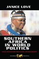 Book cover of: Southern Africa in World Politics