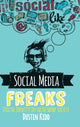 Book cover of: Social Media Freaks