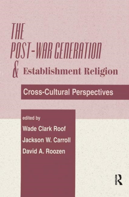 Book cover of: Post-war Generation And The Establishment Of Religion