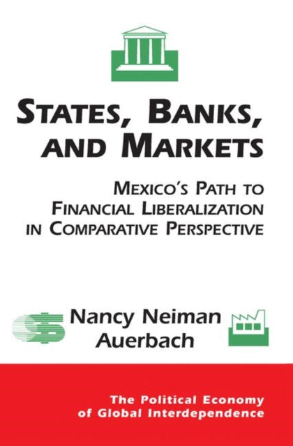 Book cover of: States, Banks, And Markets