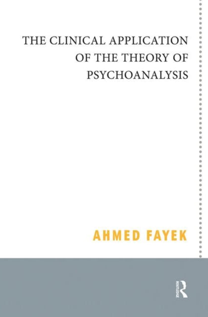Book cover of: Clinical Application of the Theory of Psychoanalysis