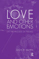 Book cover of: Love and Other Emotions