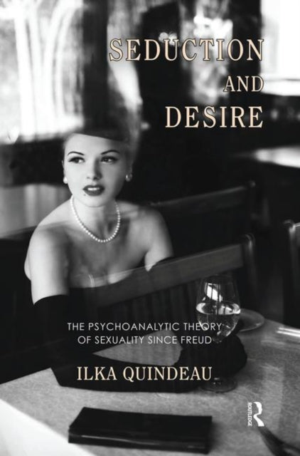 Book cover of: Seduction and Desire