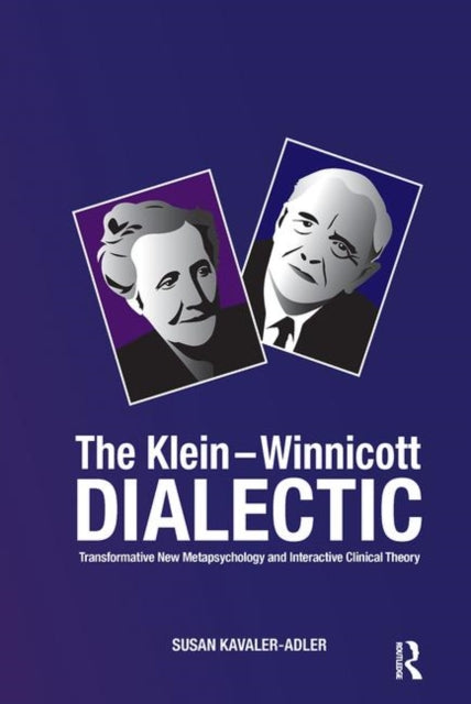 Book cover of: Klein-Winnicott Dialectic