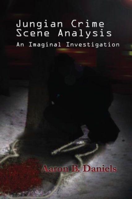Book cover of: Jungian Crime Scene Analysis