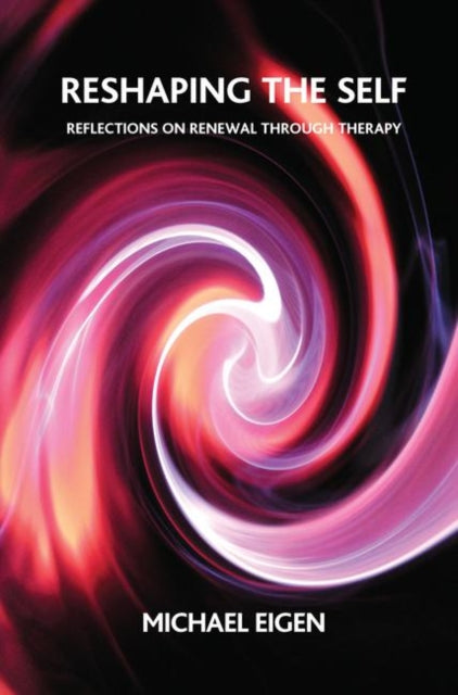 Book cover of: Reshaping the Self