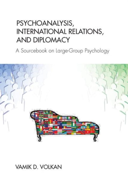 Book cover of: Psychoanalysis, International Relations, and Diplomacy
