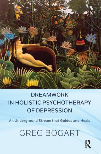 Book cover of: Dreamwork in Holistic Psychotherapy of Depression