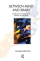 Book cover of: Between Mind and Brain