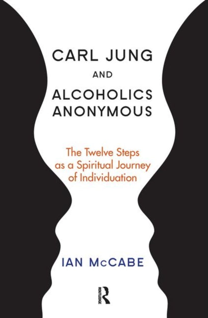 Book cover of: Carl Jung and Alcoholics Anonymous