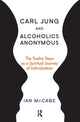 Book cover of: Carl Jung and Alcoholics Anonymous
