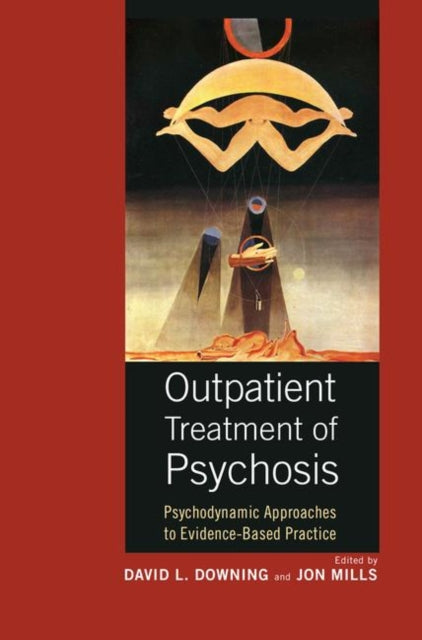 Book cover of: Outpatient Treatment of Psychosis. By: David L. Downing