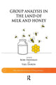 Book cover of: Group Analysis in the Land of Milk and Honey