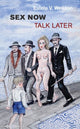 Book cover of: Sex Now, Talk Later