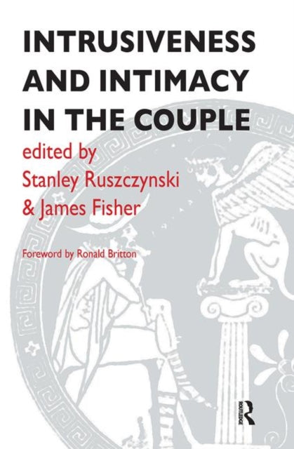 Book cover of: Intrusiveness and Intimacy in the Couple