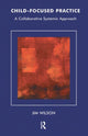 Book cover of: Child-Focused Practice