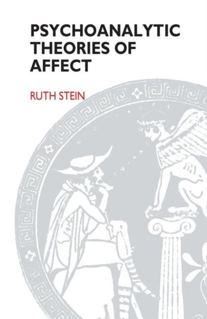 Book cover of: Psychoanalytic Theories of Affect