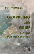 Grappling with Grief