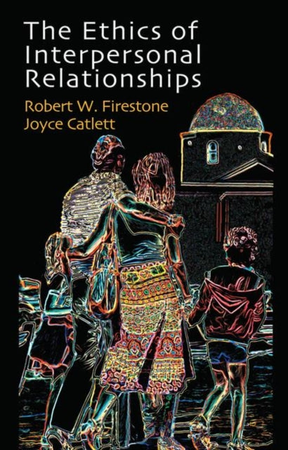 Book cover of: Ethics of Interpersonal Relationships