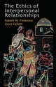 Book cover of: Ethics of Interpersonal Relationships