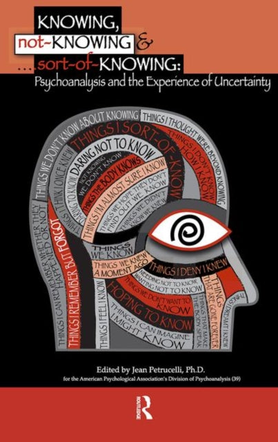 Book cover of: Knowing, Not-Knowing and Sort-of-Knowing