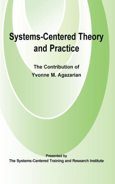 Book cover of: Systems-Centred Theory and Practice