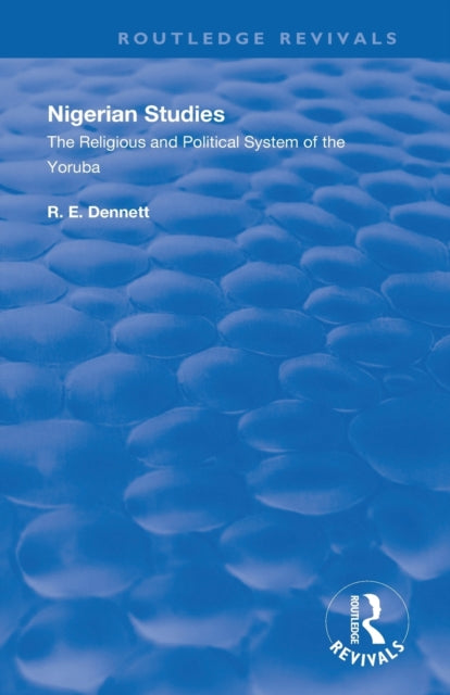 Book cover of: Nigerian Studies. By: R. E. Dennett
