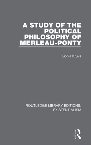 Study of the Political Philosophy of Merleau-Ponty
