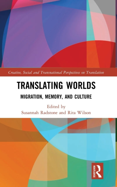 Book cover of: Translating Worlds. By: Susannah Radstone