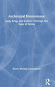 Book cover of: Archetypal Nonviolence. By: Renée Moreau Cunningham