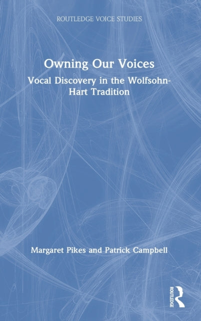 Book cover of: Owning Our Voices. By: Margaret Pikes