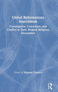 Global Reformations Sourcebook