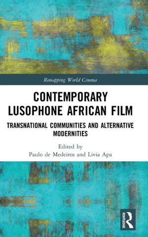 Contemporary Lusophone African Film