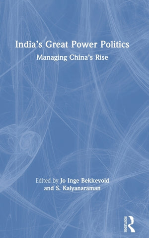 India’s Great Power Politics