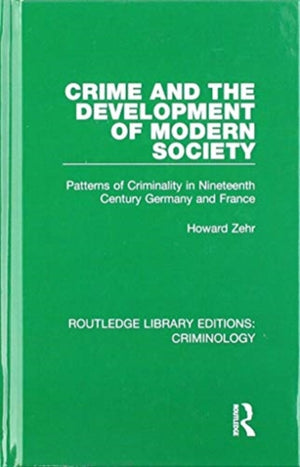 Crime and the Development of Modern Society