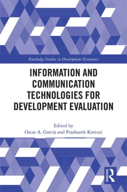Book cover of: Information and Communication Technologies for Development Evaluation. By: Oscar A. García