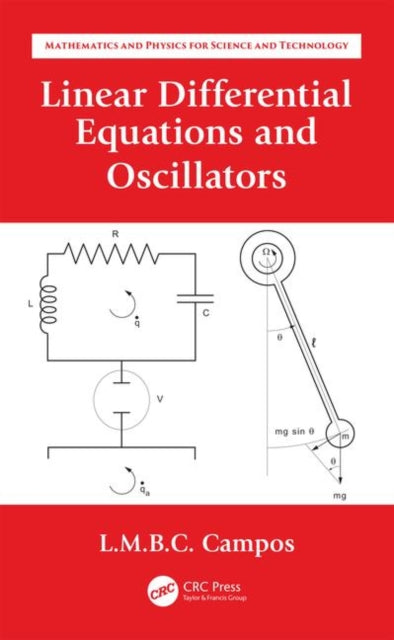 Book cover of: Linear Differential Equations and Oscillators. By: Luis Manuel Braga Da Costa Campos