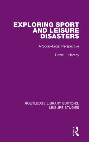 Exploring Sport and Leisure Disasters