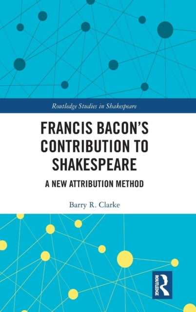 Francis Bacon’s Contribution to Shakespeare