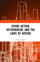 Book cover of: Divine Action, Determinism, and the Laws of Nature. By: Jeffrey Koperski