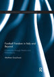 Book cover of: Football Fandom in Italy and Beyond. By: Matthew Guschwan