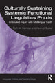 Book cover of: Culturally Sustaining Systemic Functional Linguistics Praxis. By: Ruth M. Harman