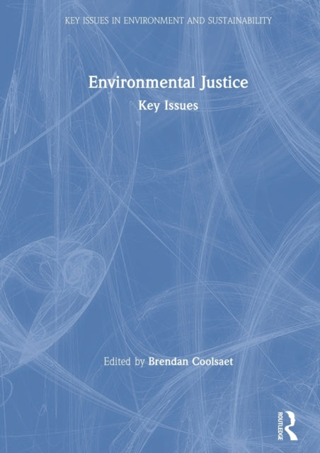 Book cover of: Environmental Justice. By: Brendan Coolsaet
