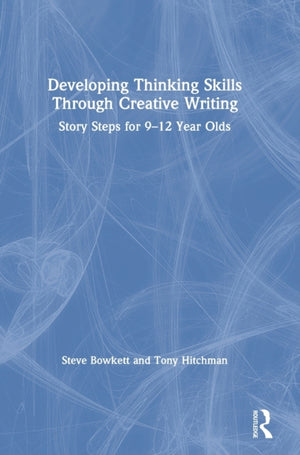 Developing Thinking Skills Through Creative Writing